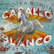 Caballo Blanco (feat. Tu Otra Bonita)}