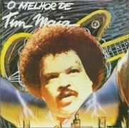 O Melhor de Tim Maia}