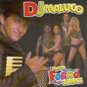 Dj Maluco & Banda Forró Dance}