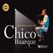 As Mais Belas Canções de Chico Buarque