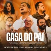 Casa do Pai (part. Guilherme Andrade e o Canto Das Igrejas)}