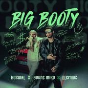 Big Booty (part. Hozwal y Lil Geniuz)}