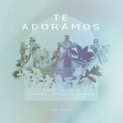 Te Adoramos (part. Gabriel Guedes) (Ao Vivo)}