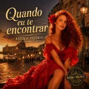 Capa do Single/EP "Quando Eu te Encontrar", de Bossa de Valores