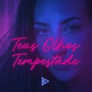 Teus Olhos Tempestade