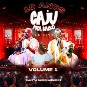 10 Anos do Caju Vol. 1