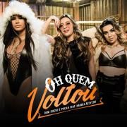 Oh Quem Voltou (part. Dani Russo e Naiara Azevedo)}