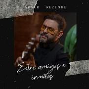 Entre Amigos e Irmãos