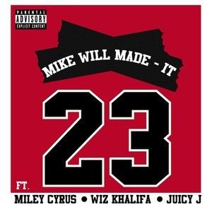23 Feat Mike Will Made It Juicy J E Wiz Khalifa