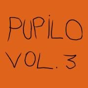 Pupilo (Vol. 3)}