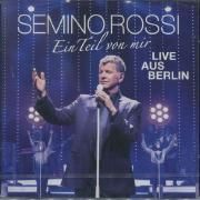 Capa do Álbum "Ein Teil Von Mir - Live Aus Berlin", de Semino Rossi
