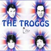 The Troggs Live