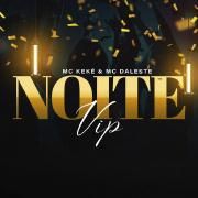 Noite Vip}