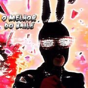 O MELHOR DO BAILE