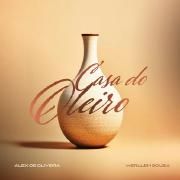 Capa do Single/EP "Casa do Oleiro (part. Werllem Souza)", de Alex de Oliveira