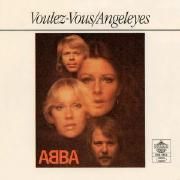 Voulez-Vous / Angeleyes}