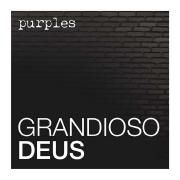 Grandioso Deus}