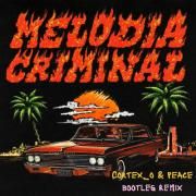 MELODIA CRIMINAL}