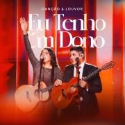 Eu Tenho Um Dono (Ao Vivo)}