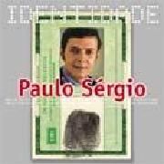 Portada de Álbum "Série Identidade: Paulo Sérgio", de Paulo Sérgio