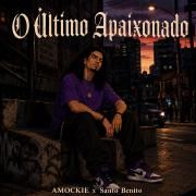 Capa do Single/EP "O Último Apaixonado", de AMOCKIE