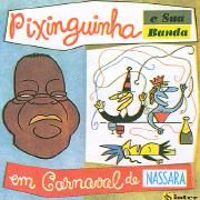 Pixinguinha e Sua Banda Em Carnaval de Nassara}