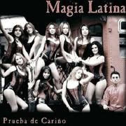 Capa do Single/EP "Prueba De Cariño", de Magia Latina