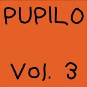 Pupilo (Vol. 3)}