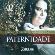 Paternidade - A Reunião de Canções Que Marcaram o País (Vol. 2)}