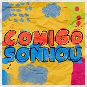 Capa do Álbum "Comigo Sonhou", de Louvor Videira Kids