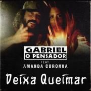 Deixa Queimar (part. Amanda Coronha)}