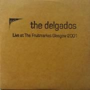 Live at The Fruitmarket: Glasgow 2001