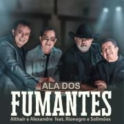 Ala dos Fumantes (part. Rionegro & Solimões)}