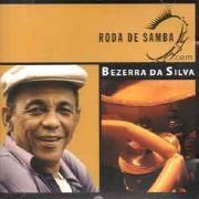 Roda de Samba Com: Bezerra da Silva