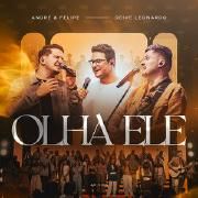 Olha Ele (part. Deive Leonardo)}