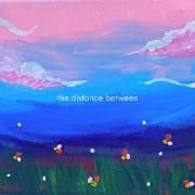 The Distance Between}