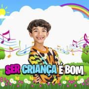 Ser Criança É Bom
