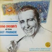 Bing Crosby's All Time Hit Parade