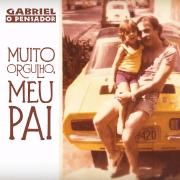 Muito Orgulho, Meu Pai}