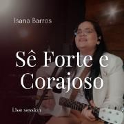 Sê Forte e Corajoso}