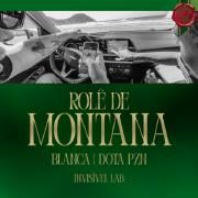 Rolê de Montana (part. Blanca e Gean Brazy)