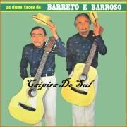 As Duas Faces de Barreto e Barroso