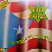 Tito Rojas Con La Puerto Rican Power}