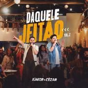 Capa do Single/EP "Daquele Jeitão (Ao Vivo / Vol. 2)", de Júnior e Cézar