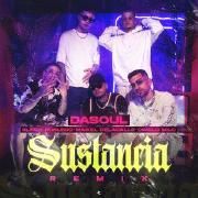Sustancia (remix) (part. Maikel Delacalle, bless, Robledo y Dímelo Milo)