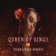 Queen Of Kings (Spanish Version)}