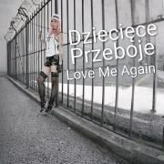 Love Me Again}