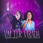 Vai Ter Virada (part. Kemilly Santos)}