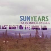 Last Night On The Mountain (feat. SunYears, Peter Móren & Sam Genders)}