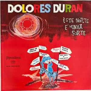 Capa do álbum "Este Norte É Minha Sorte", de Dolores Duran